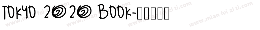 TOKYO 2020 Book字体转换
